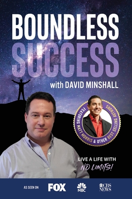 Boundless Success with David Minshall