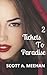 Two Tickets To Paradise (Lo...