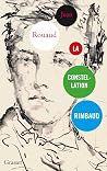 La constellation Rimbaud (French Edition)