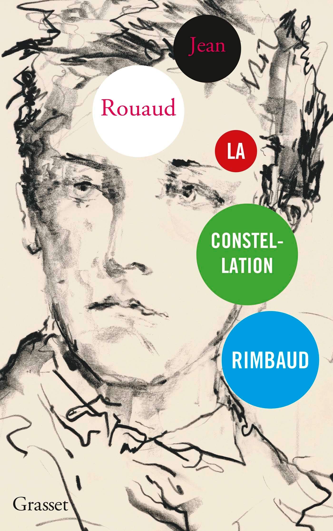 La constellation Rimbaud (French Edition)