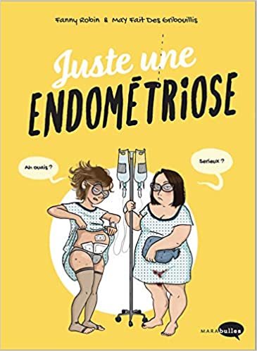 Juste une endométriose (Unknown Binding)