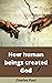 How human beings created God