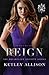 Reign (Briarcliff)