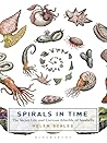 Spirals in Time by Helen Scales