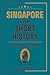 Singapore A Very Short History by Alvin Tan