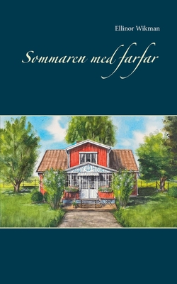 Sommaren med farfar (Swedish Edition)