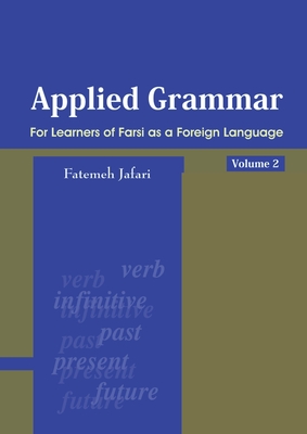 Applied Grammar for Learners of Farsi as a Foreign Language