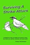 Surviving a Shrike Attack: Guilding People Through Stressful Relationships