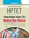 HP-TET (Himachal Pradesh Teacher Eligiblity Test) for TGT (Medical/Non Medical) Exam Guide