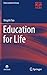 Education for Life (China Academic Library)