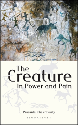 The Creature: In Power and Pain (Hardcover)