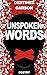 Unspoken Words by Destinee Carson
