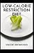 LOW-CALORIE RESTRICTION DIE...