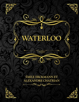 Waterloo: Erckmann Chatrian