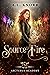 Source Fire (Arcturus Acade...