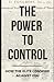 The Power To Control: How t...