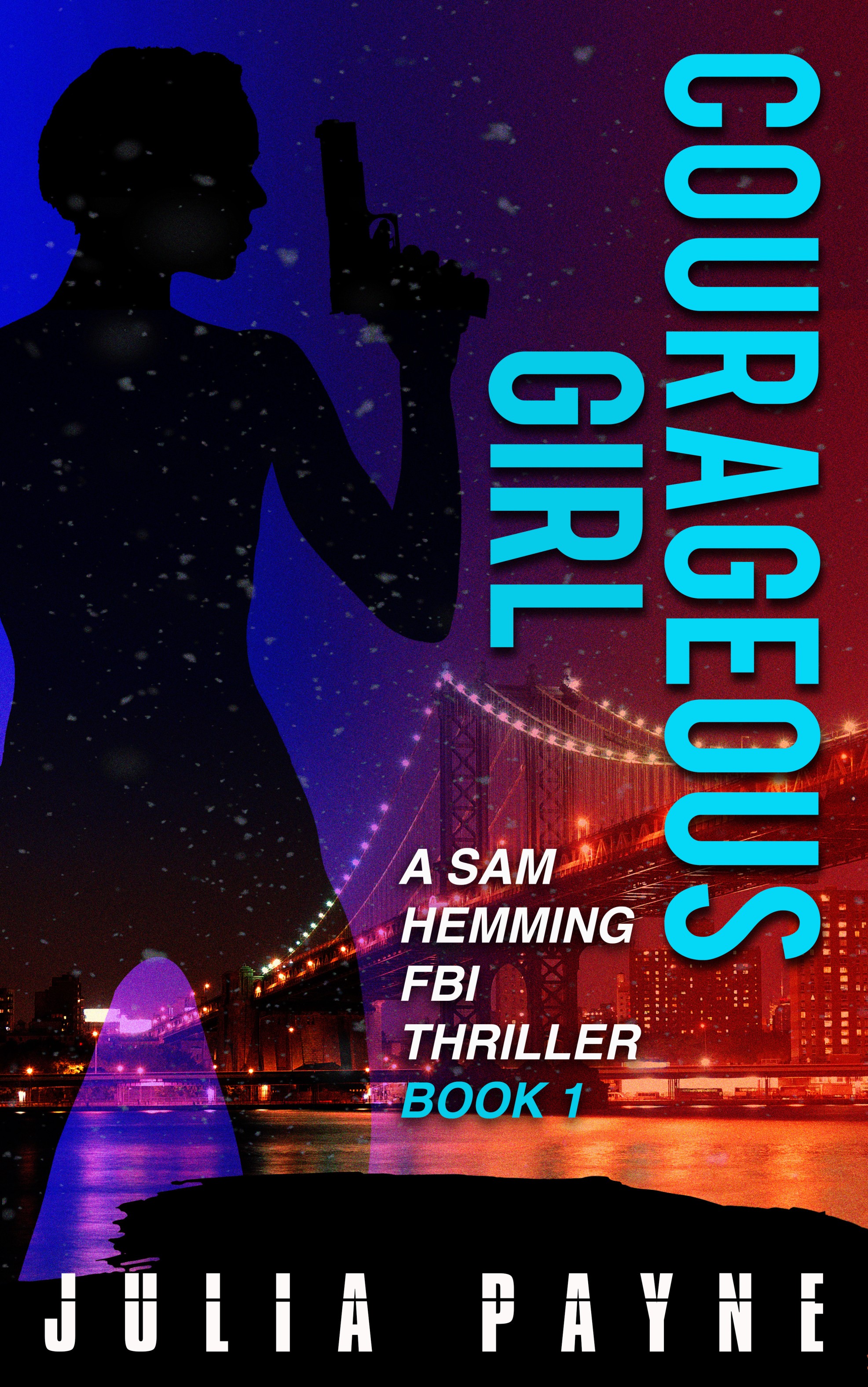 Courageous Girl (A Sam Hemming FBI Thriller Book 1)