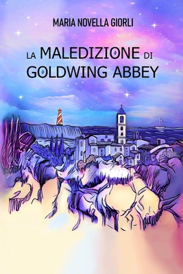 La maledizione di Goldwing Abbey