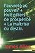 Pauvret� au pouvoir + Huit piliers de prosp�rit� + La ma�tris... by James Allen
