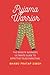 Pyjama Warrior by Bhanu Pratap Singh