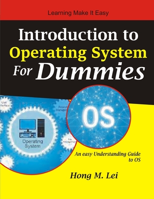 Introduction to Operating System for Dummies: An Easy Understanding ...