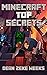 MINECRAFT TOP SECRETS by Dean Zeke Weeks