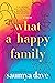 What a Happy Family