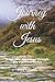 Journey with Jesus: A Spiri...