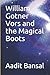 William Gotner Vors and the Magical Boots by Aadit Bansal