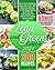 Lean and Green Cookbook 2021: Burn Your Stubborn Belly Fat! Over 300 Effortless Recipes to Kill Binge Eating Disorder By Harnessing The Power Of Fueling Hacks Meals. 30-Day Rapid Weight Loss Program