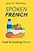 Spoken French: Food and Coo...