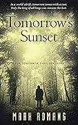 Tomorrow's Sunset: A Race for Tomorrow Thriller, book 3
