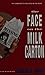 The Face on the Milk Carton