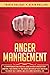 Anger Management: A Compreh...