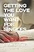 GETTING THE LOVE YOU WANT F...