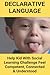 Declarative Language: Help Kid With Social Learning Challenge Feel Competent, Connected & Understood: Declarative Language Vs Imperative Language