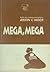 Mega, Mega by Arifin C. Noer Mega, Mega by Arifin C. Noer
