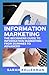 Information Marketing by Sarah Kellerman