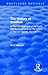 The History of Creation: Or the Development of the Earth and its Inhabitants by the Action of Natural Causes, Volume 1 (Routledge Revivals)