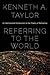 Referring to the World: An Opinionated Introduction to the Theory of Reference