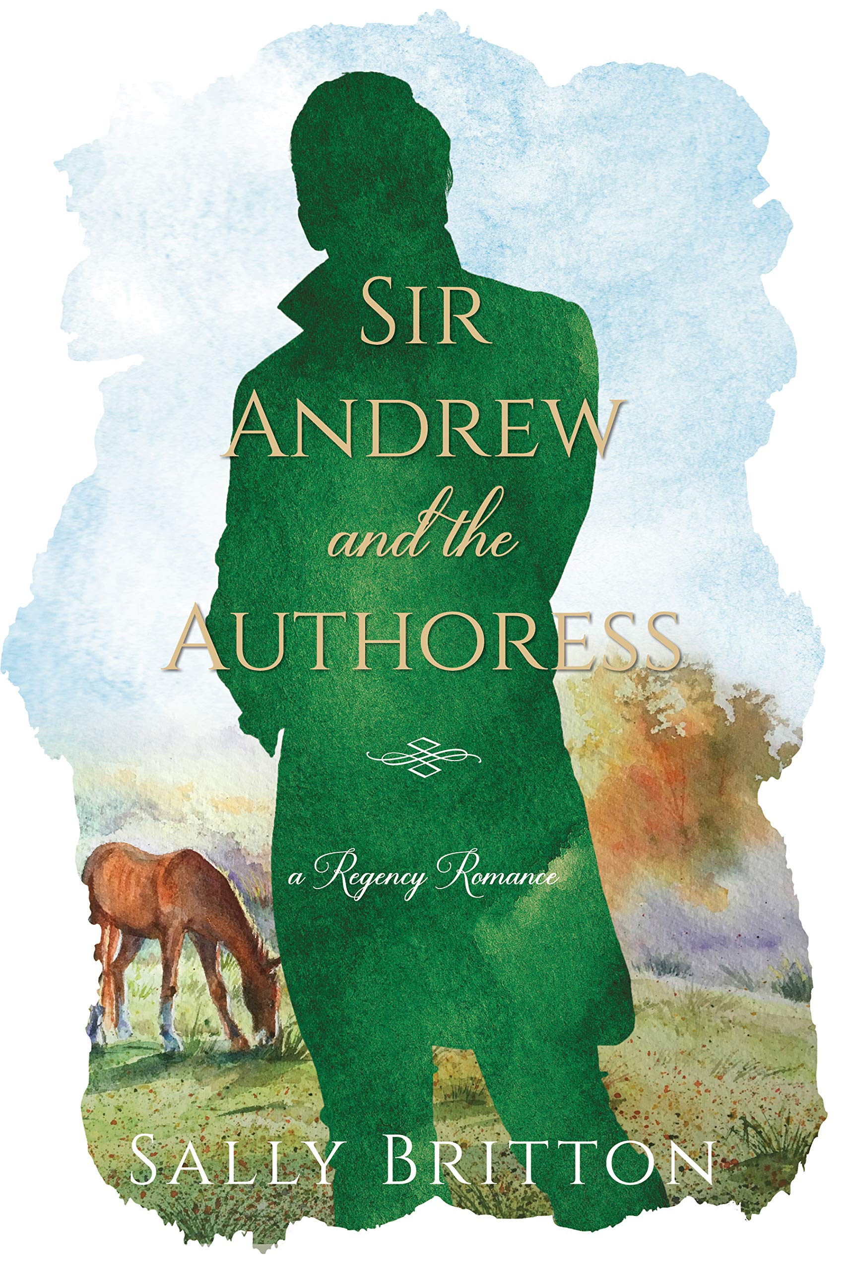 Sir Andrew and the Authoress  (Clairvoir Castle Romances #3)