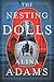 The Nesting Dolls: A Novel
