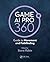 Game AI Pro 360: Guide to M...