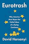 Eurotrash: Why Am...