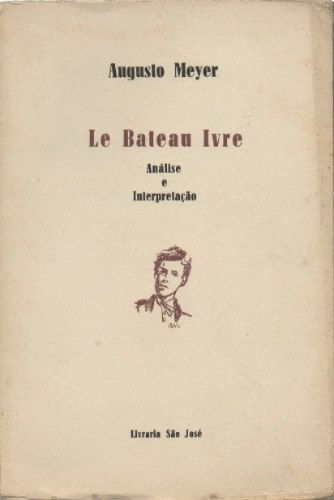 Le Bateau Ivre. Análise e interpretação. (Unknown Binding)