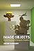 Image Objects: An Archaeolo...