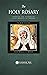 The Holy Rosary through the Visions of Saint Bridget of Sweden: Rosary meditations for the Joyful, Sorrowful, Glorious and Luminous mysteries of the Rosary