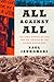 All Against All: The Long Winter of 1933 and the Origins of the Second World War – A Cautionary History of How Collective Mentalities Drove the Path to War