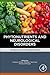 Phytonutrients and Neurological Disorders: Therapeutic and Toxicological Aspects