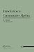 Introduction to Commutative Algebra by Michael Atiyah